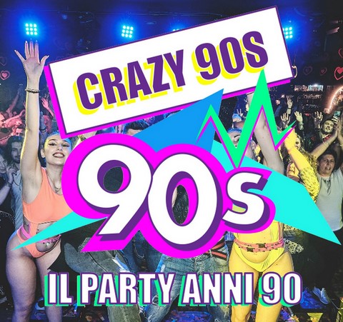 Crazy 90s - il party anni 90